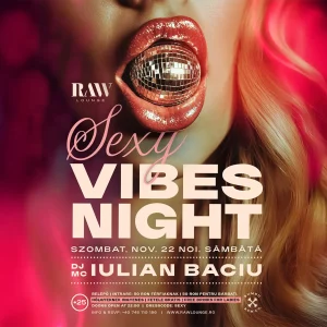 sexy vibes night raw lounge
