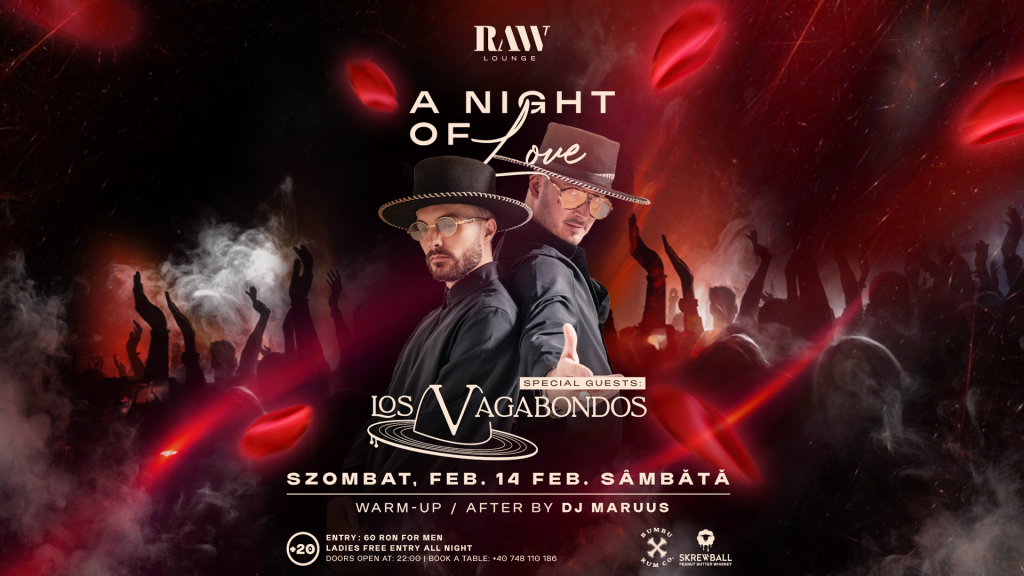 los vagabondos raw lounge 14 februarie