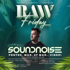 RAW Friday with SOUNDNOISE