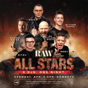 RAW ALL STARS - 6 DJ'S one NIGHT