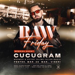 RAW FRIDAY @ SPECIAL GUEST CUCUGRAM