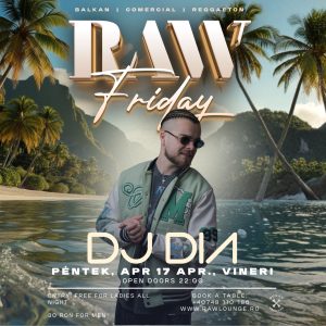 RAW FRIDAY w. DJ DIA | APR.17