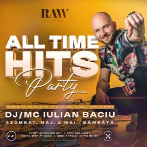 ALL TIME HITS PARTY @ DJ/MC IULIAN BACIU